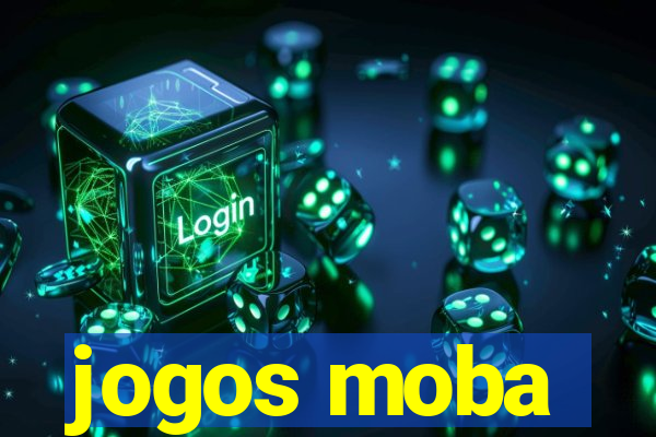 jogos moba